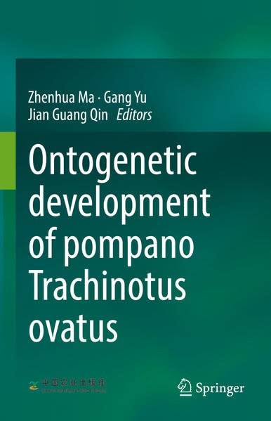 Ontogenetic development of pompano Trachinotus ovatus