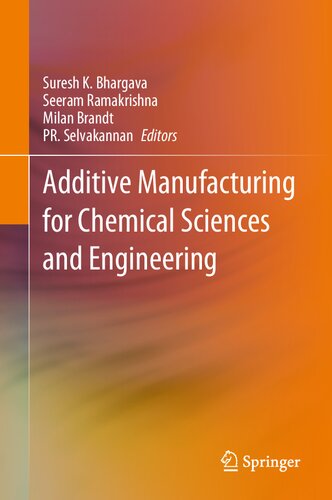 Additive Manufacturing for Chemical Sciences and Engineering