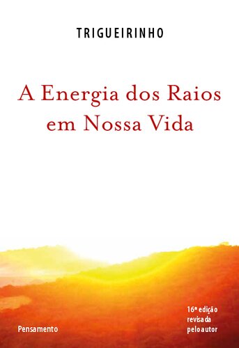 A energia dos Raios