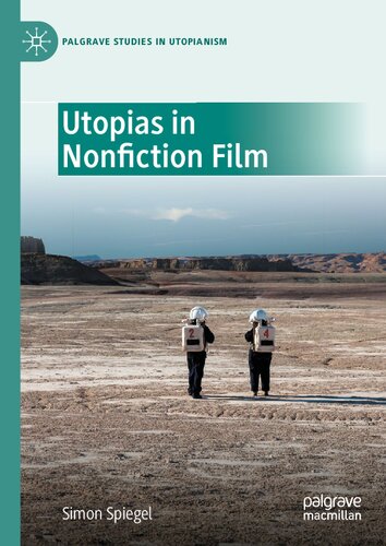 Utopias in Nonfiction Film