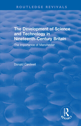 The Development of Science and Technology in Nineteenth-Century Britain