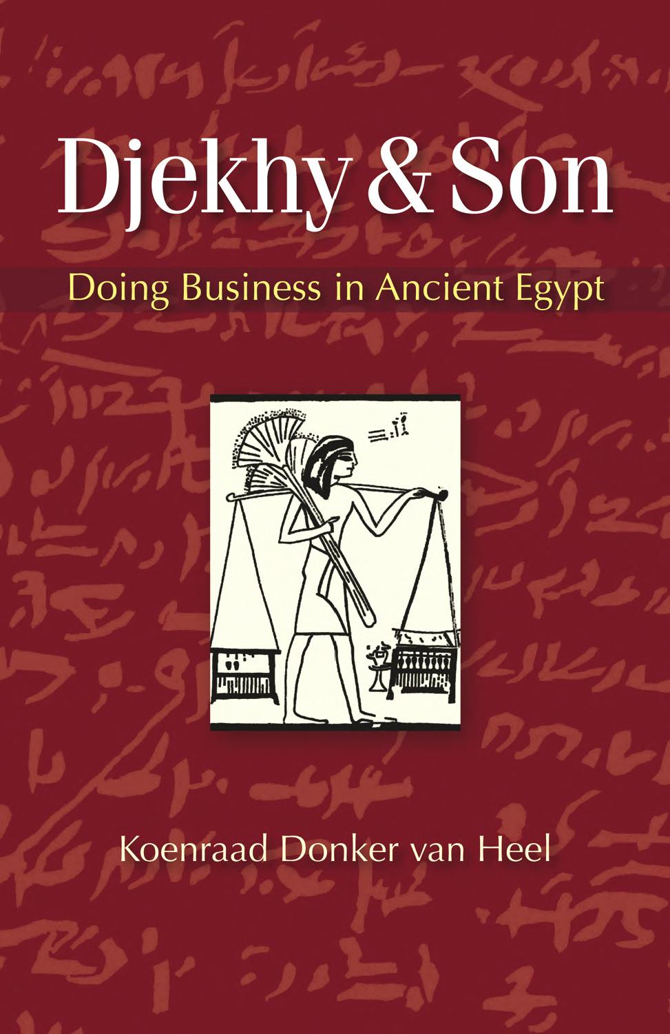 Djekhy & Son: Doing Business in Ancient Egypt