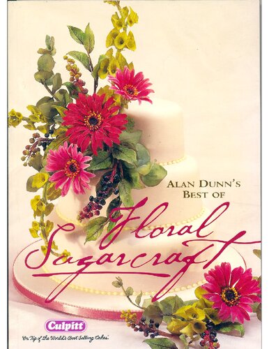 Alan Dunn's best of floral sugarcraft