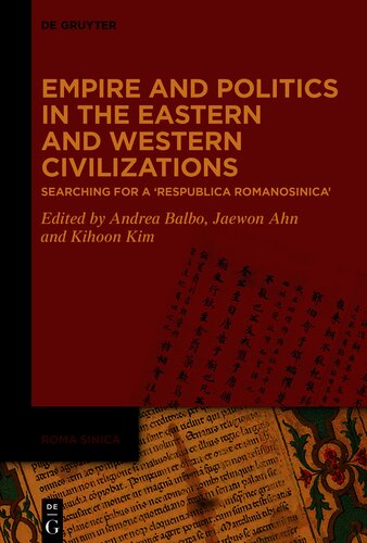 Empire and Politics in the Eastern and Western Civilizations: Searching for a 'Respublica Romanosinica'