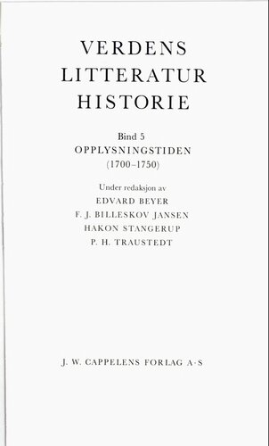 Verdens litteraturhistorie 5 : Opplysningstiden  (1700-1750)