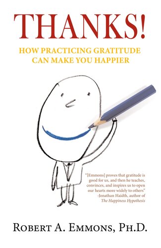 Thanks!: How Practicing Gratitude Can Make You Happier