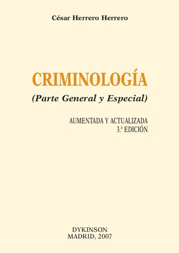 Criminología: (parte general y especial)