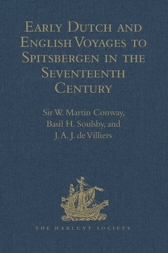 Early Dutch and English Voyages to Spitsbergen in the Seventeenth Century