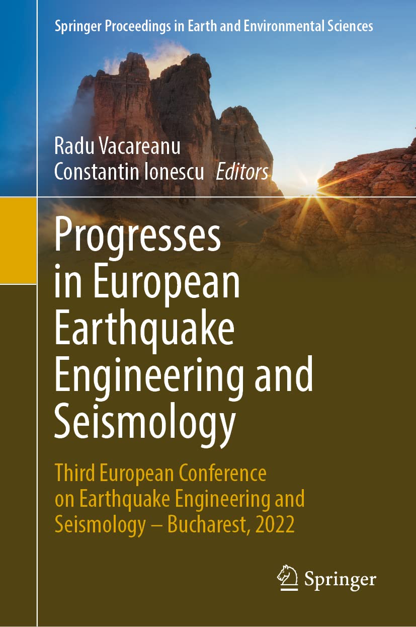 Progresses in European Earthquake Engineering and Seismology: Third European Conference on Earthquake Engineering and Seismology – Bucharest, 2022