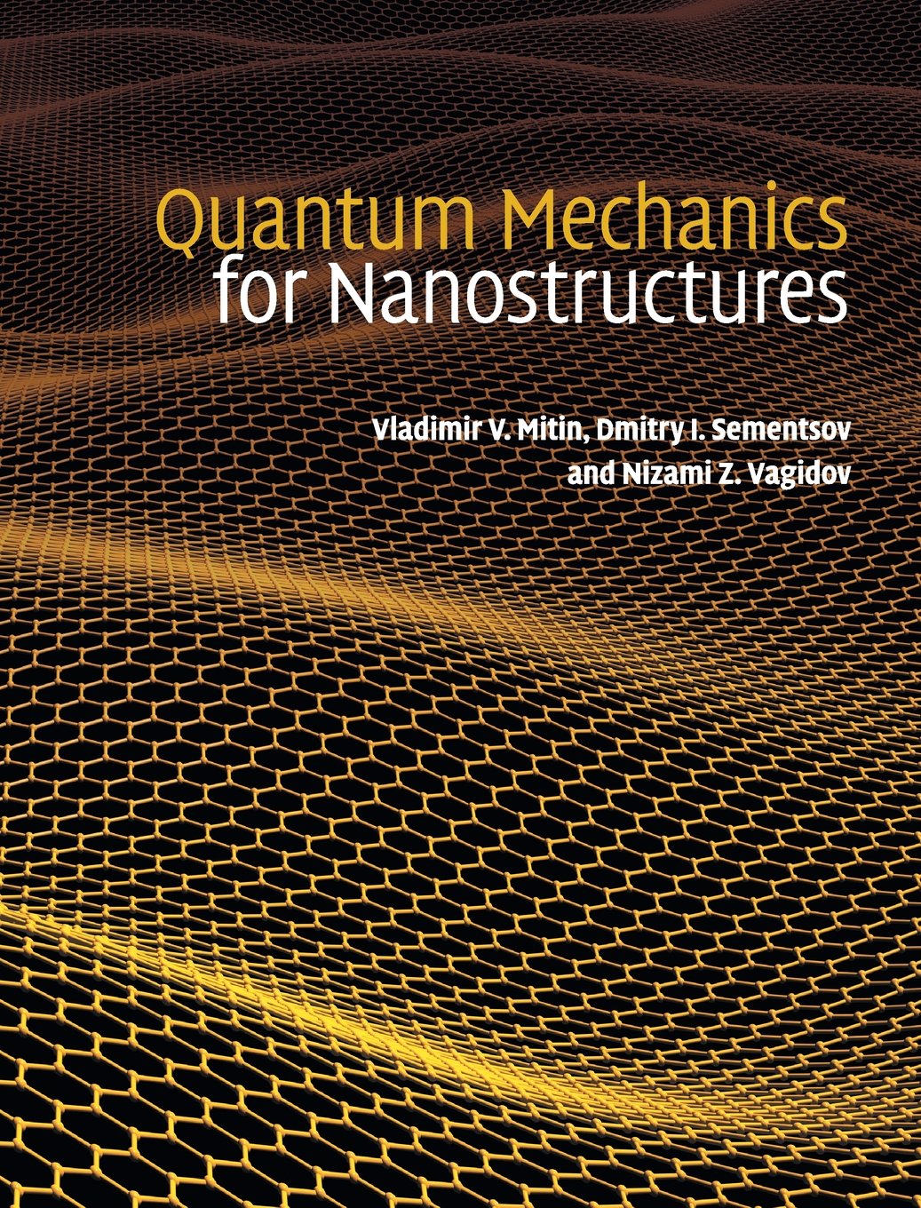 Quantum Mechanics for Nanostructures (Complete Instructor Resources with Solution Manual, Solutions)