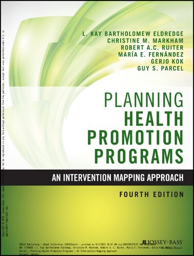 Planning Health Promotion Programs: An Intervention Mapping Approach