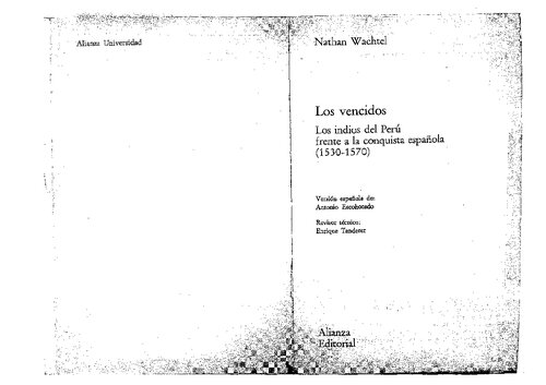 Los vencidos. Los indios del Perú frente a la conquista española (1530- 1570)