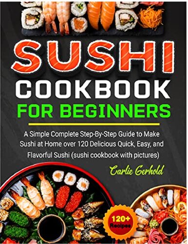 Sushi Cookbook For Beginners