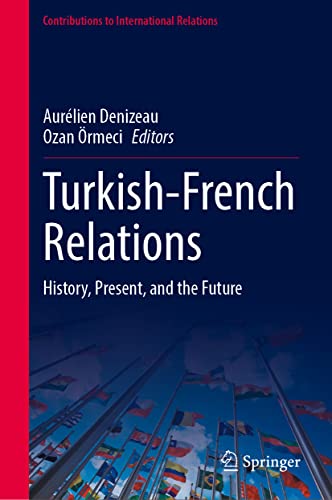 Turkish-French Relations: History, Present, and the Future