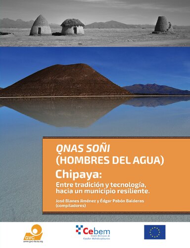 Qnas soñi (hombres del agua). Chipaya: Entre tradición y tecnología, hacia un municipio resiliente
