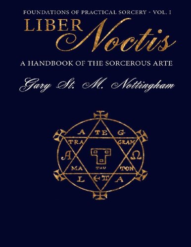 Liber Noctis: A Handbook of the Sorcerous Arte
