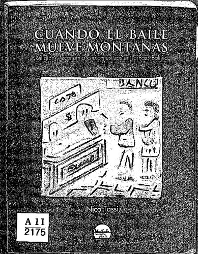 Cuando el baile mueve montañas. Religión y economía cholo-mestizas en La Paz, Bolivia