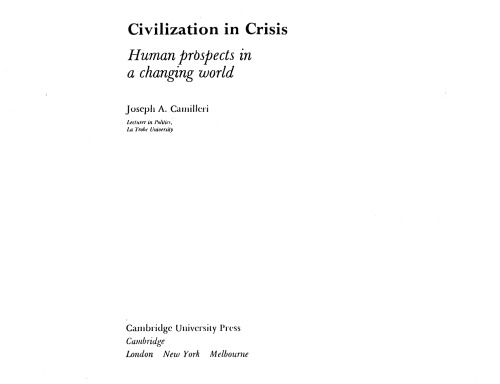 Civilization in Crisis: Human Prospects in a Changing World