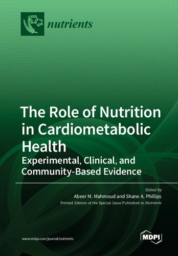 The Role of Nutrition in Cardiometabolic Health: Experimental, Clinical, and Community-Based Evidence
