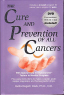 Hulda Clark The Cure and Prevention of All Cancers