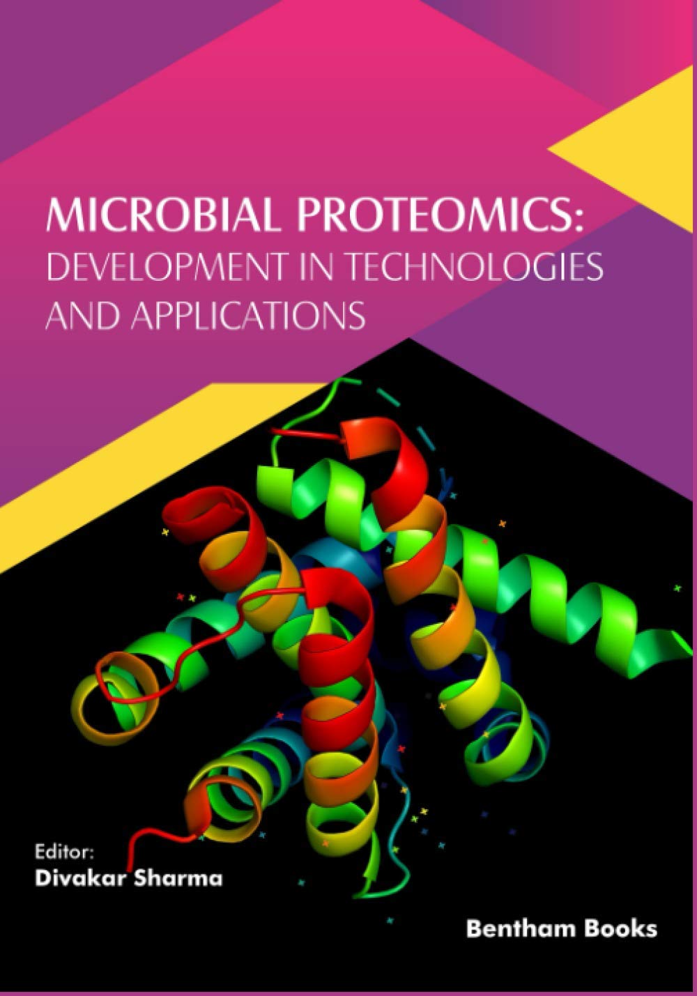 Microbial Proteomics: Development in Technologies and Applications