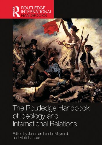 The Routledge Handbook of Ideology and International Relations