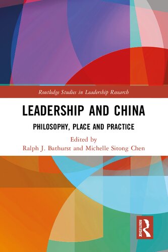 Leadership and China: Philosophy, Place and Practice