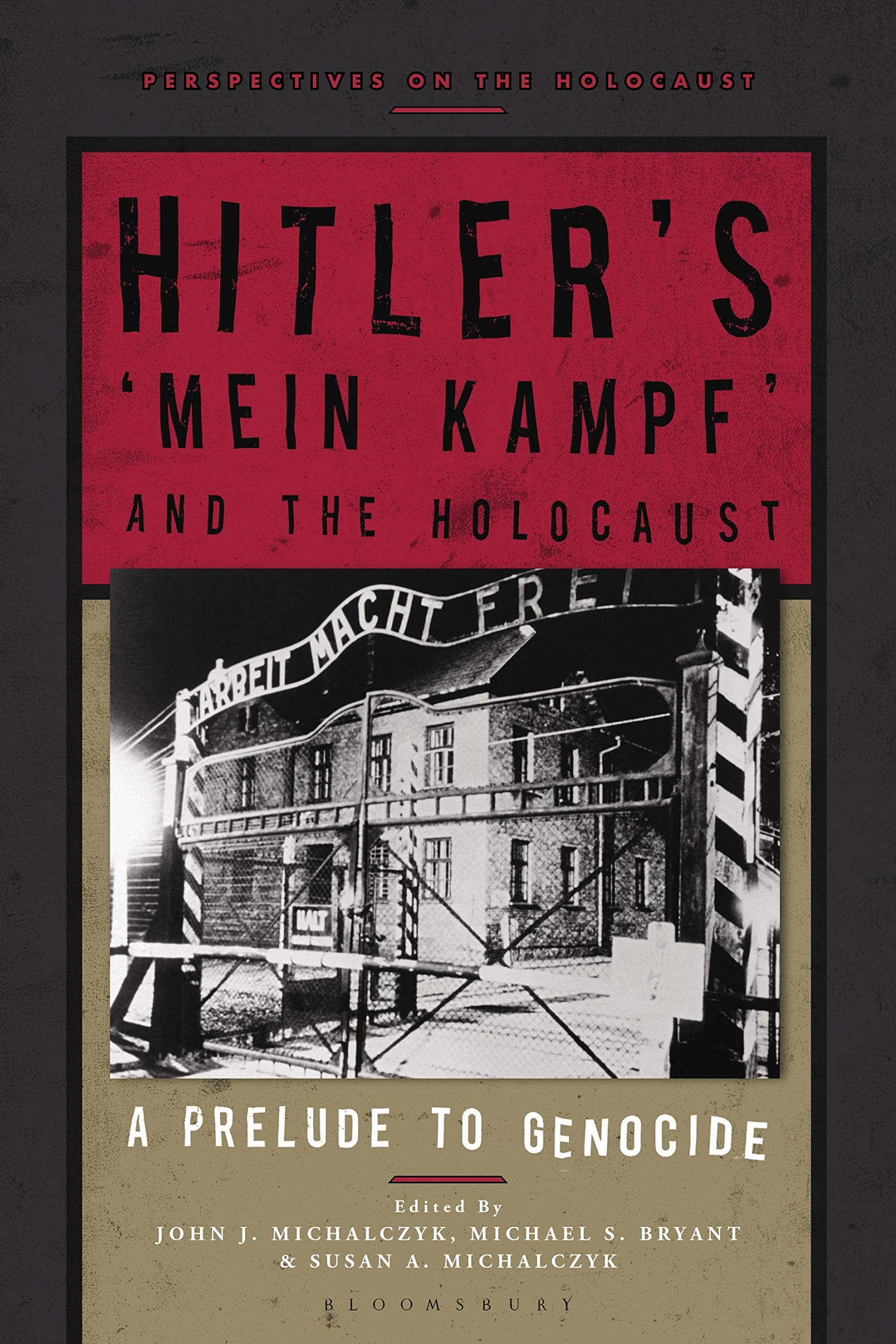 Hitler’s ‘Mein Kampf’ and the Holocaust: A Prelude to Genocide (Perspectives on the Holocaust)