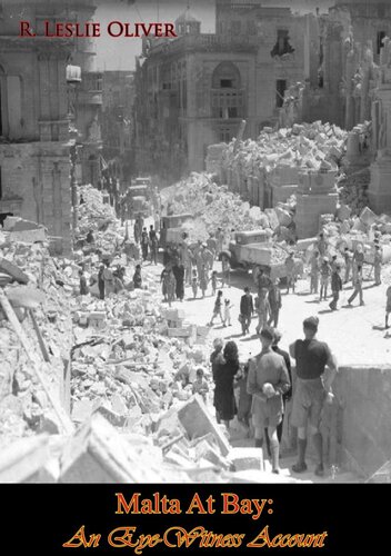 Malta At Bay: An Eye-Witness Account