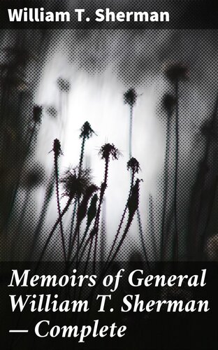Memoirs of General William T. Sherman — Complete