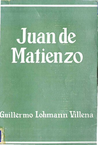 Juan de Matienzo, autor del “Gobierno del Perú” (su personalidad y su obra)