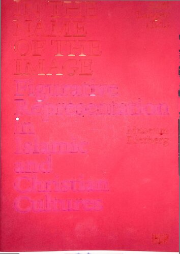 10629  In the Name of the Image, Figurative Representation in Islamic and Christian Cultures