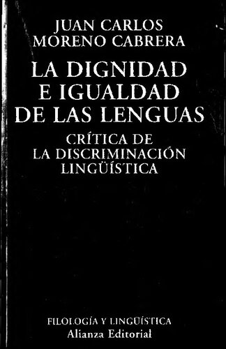 La dignidad e igualdad de las lenguas. Crítica de la discriminación lingüística