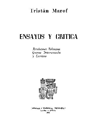 Ensayos y crítica. Revoluciones bolivianas, guerras internacionales y escritores