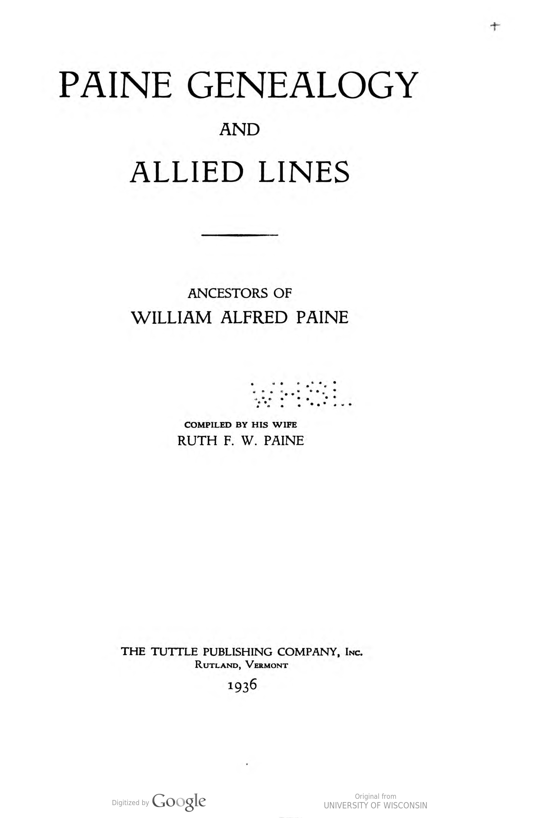 Paine genealogy and allied lines : ancestors of William Alfred Paine