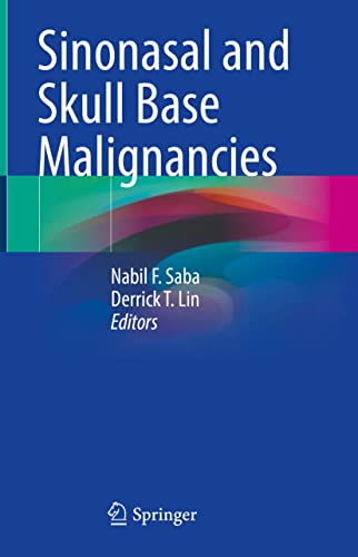 Sinonasal and Skull Base Malignancies