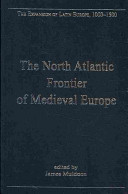 The North Atlantic Frontier of Medieval Europe: Vikings and Celts