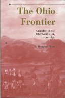 The Ohio Frontier: Crucible of the Old Northwest, 1720-1830