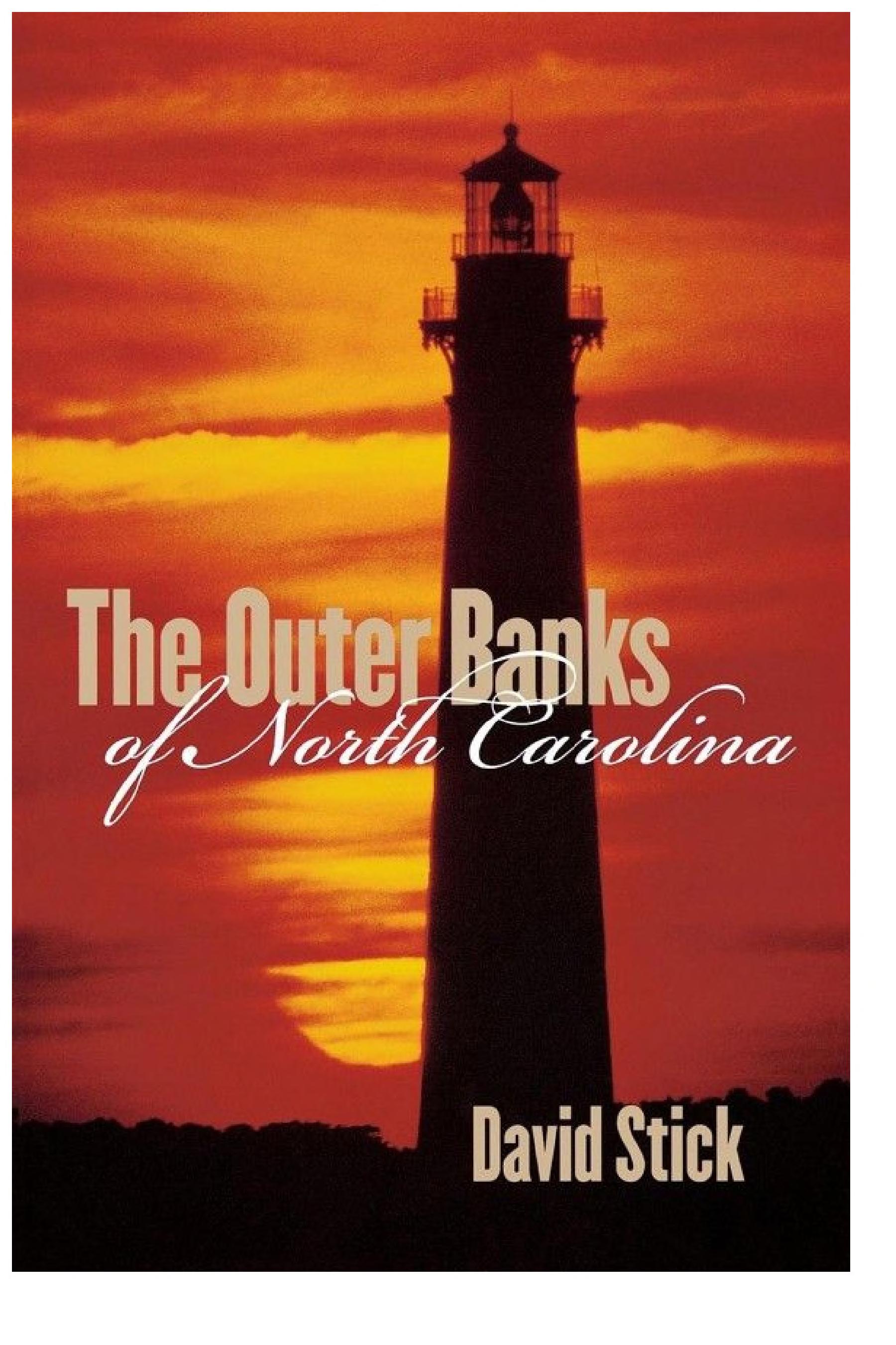The Outer Banks of North Carolina, 1584-1958