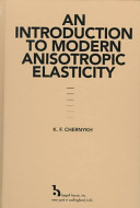 An Introduction to Modern Anisotropic Elasticity