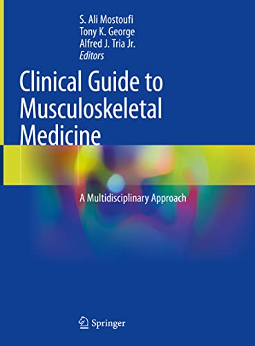 Clinical Guide to Musculoskeletal Medicine: A Multidisciplinary Approach