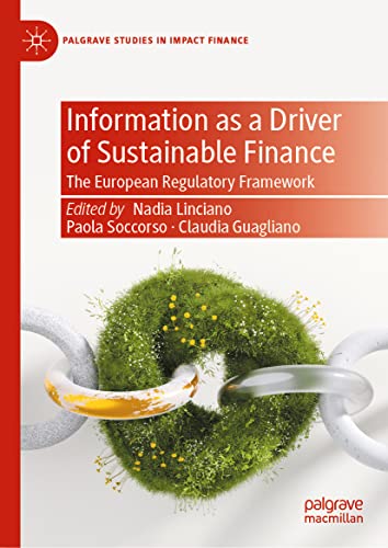 Information as a Driver of Sustainable Finance: The European Regulatory Framework