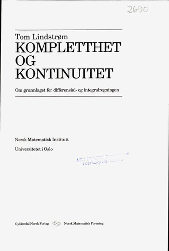 Kompletthet og kontinuitet : om grunnlaget for differensial- og integralregningen