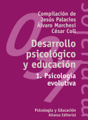 Desarrollo psicológico y educación. 1. Psicología evolutiva