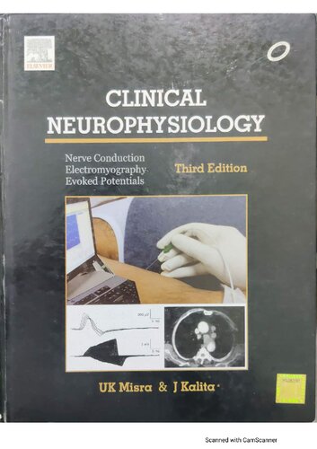 Clinical Neurophysiology: Nerve Conduction, Electromyography, Evoked Potentials