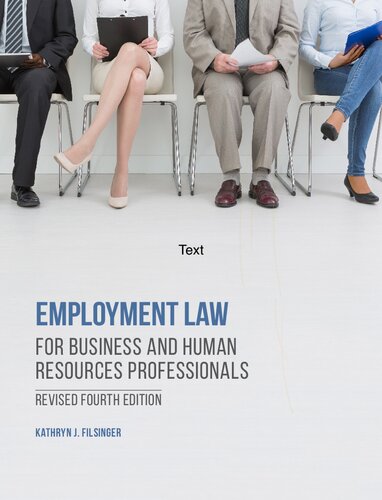 Employment Law for Business and Human Resources Professionals 4th REVISED Edition