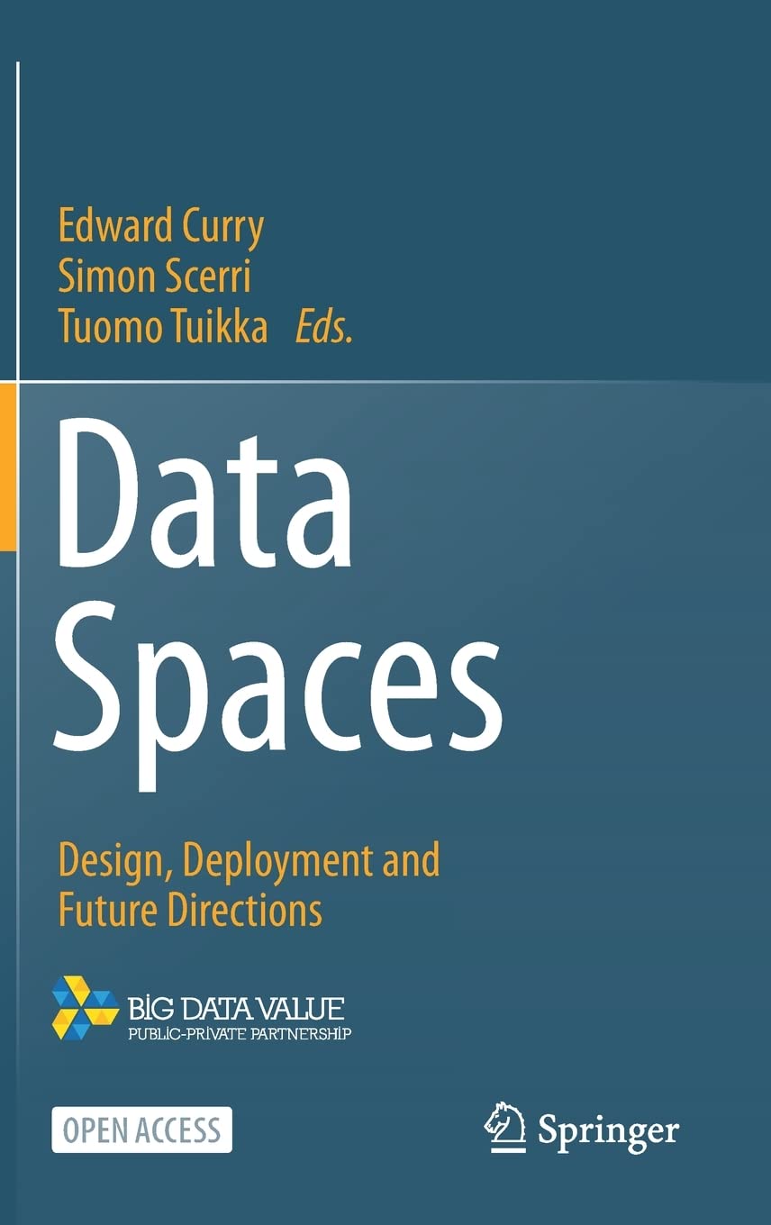 Data Spaces: Design, Deployment and Future Directions