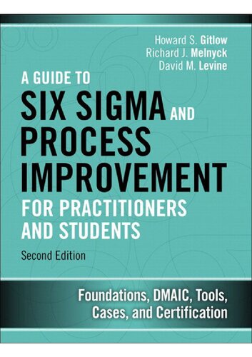 A Guide to Six Sigma and Process Improvement for Practitioners and Students