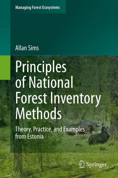 Principles of National Forest Inventory Methods: Theory, Practice, and Examples from Estonia