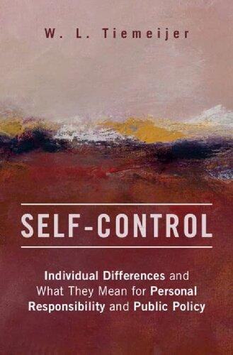 Self-Control Individual Differences and What They Mean for Personal Responsibility and Public Policy